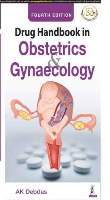 Book cover of: Drug Handbook in Obstetrics & Gynecology. By: A. K. Debdas