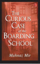 Book cover of: Curious Case of the Boarding School