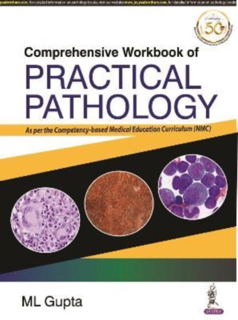 Book cover of: Comprehensive Workbook of Practical Pathology. By: M. L. Gupta