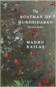 Book cover of: Boatman of Murshidabad. By: Madhu Kailas