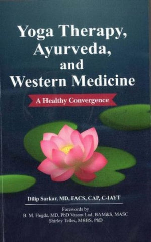 Yoga Therapy, Ayurveda, and Western Medicine
