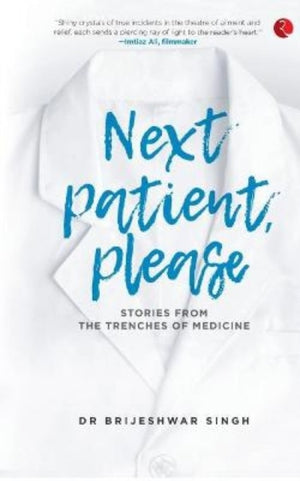 Next Patient Please
