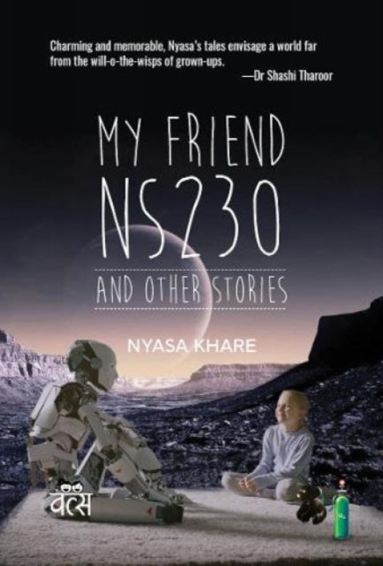Book cover of: My Friend NS230 and Other Stories