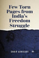 Book cover of: Few Torn Pages from India's Freedom Struggle