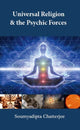 Book cover of: Universal Religion & The Psychic Forces
