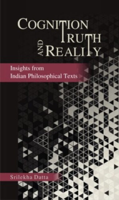 Cognition Truth and Reality