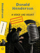 Book cover of: A Voice Like Velvet