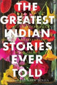 Book cover of: Greatest Indian Stories Ever Told
