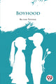 Book cover of: Boyhood