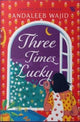 Book cover of: Three Times Lucky