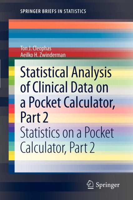 Book cover of: Statistical Analysis of Clinical Data on a Pocket Calculator, Part 2