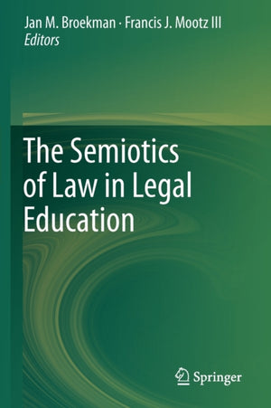 The Semiotics of Law in Legal Education