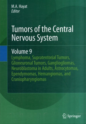 Tumors of the Central Nervous System, Volume 9