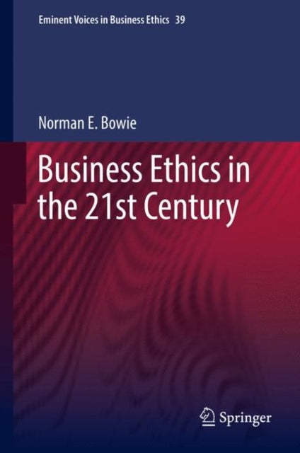 Book cover of: Business Ethics in the 21st Century