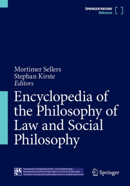 Book cover of: Encyclopedia of the Philosophy of Law and Social Philosophy. By: Mortimer Sellers