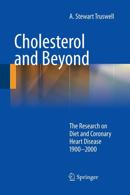 Book cover of: Cholesterol and Beyond. By: A. Stewart Truswell