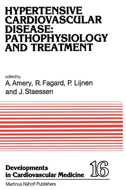 Book cover of: Hypertensive Cardiovascular Disease: Pathophysiology and Treatment. By: A. Amery