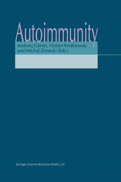 Book cover of: Autoimmunity. By: Andrzej Górski