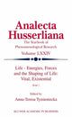 Book cover of: Life Energies, Forces and the Shaping of Life: Vital, Existential. By: Anna-Teresa Tymieniecka