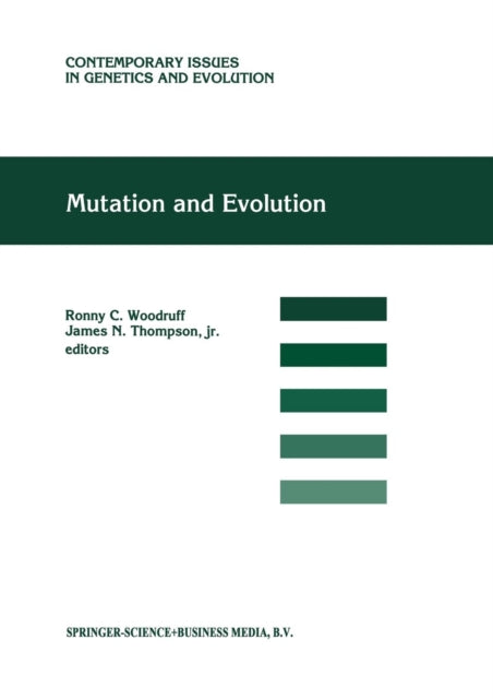 Book cover of: Mutation and Evolution. By: Ronny C. Woodruff