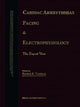 Book cover of: Cardiac Arrhythmias, Pacing & Electrophysiology. By: Panos E. Vardas