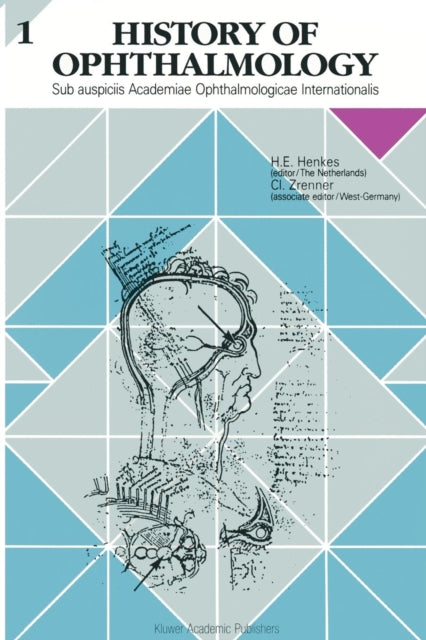 Book cover of: History of Ophthalmology 1. By: Harold E. Henkes