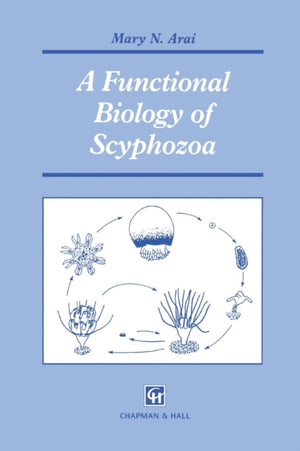 A Functional Biology of Scyphozoa