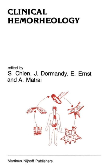 Book cover of: Clinical Hemorheology. By: S. Chien