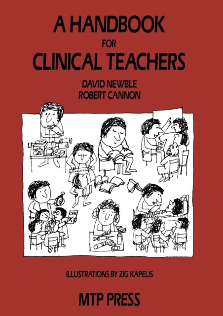 Book cover of: Handbook for Clinical Teachers. By: D. I. Newble