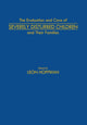 Book cover of: Evaluation and Care of Severely Disturbed Children and Their Families. By: Leon Hoffman
