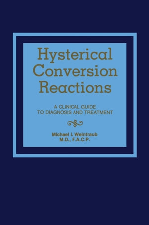 Hysterical Conversion Reactions