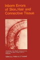 Book cover of: Inborn Errors of Skin, Hair and Connective Tissue. By: J. B. Holton