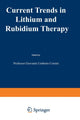 Book cover of: Current Trends in Lithium and Rubidium Therapy. By: G. U. Corsini