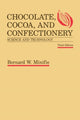 Book cover of: Chocolate, Cocoa and Confectionery: Science and Technology. By: Bernard Minifie