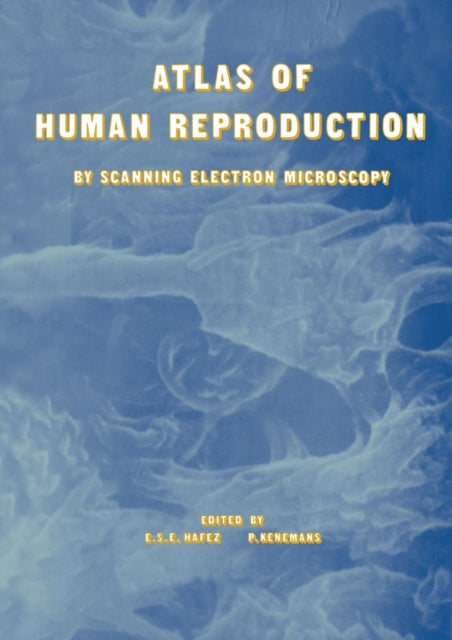 Book cover of: Atlas of Human Reproduction. By: E.S. Hafez