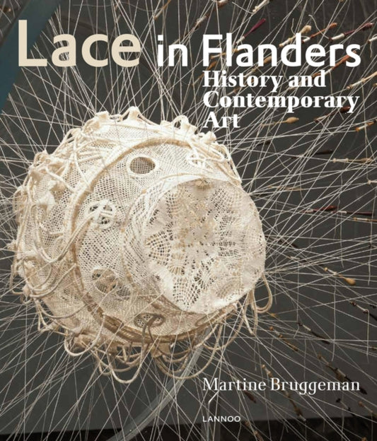 Book cover of: Lace in Flanders. By: Martine Bruggeman