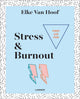 Book cover of: First Aid for Stress & Burnout
