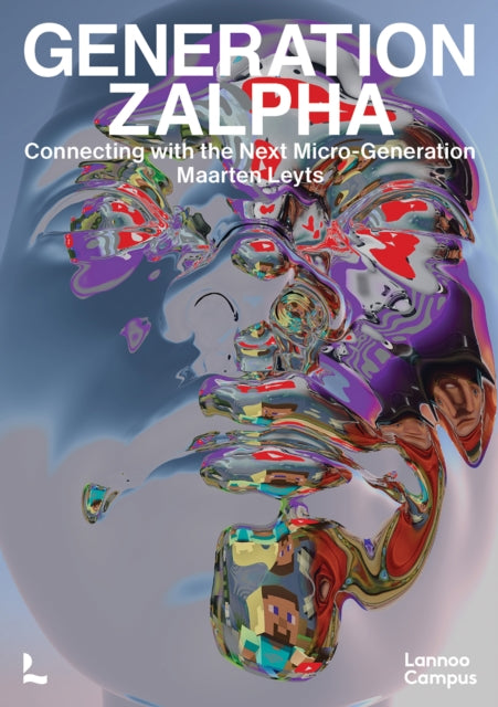 Book cover of: Generation Zalpha. By: Maarten Leyts