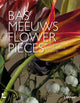 Book cover of: Flower Pieces. By: Bas Meeuws