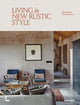 Book cover of: Living in New Rustic Style