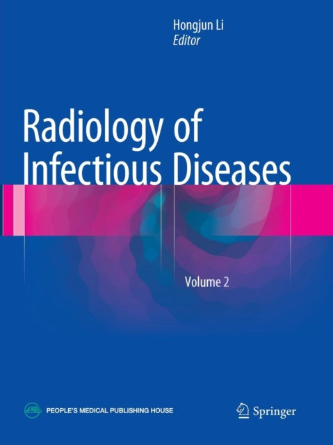Book cover of: Radiology of Infectious Diseases: Volume 2. By: Hongjun Li