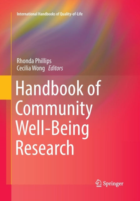 Book cover of: Handbook of Community Well-Being Research. By: Rhonda Phillips