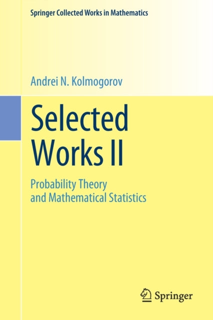 Book cover of: Selected Works II. By: Andrei Nikolaevich Kolmogorov
