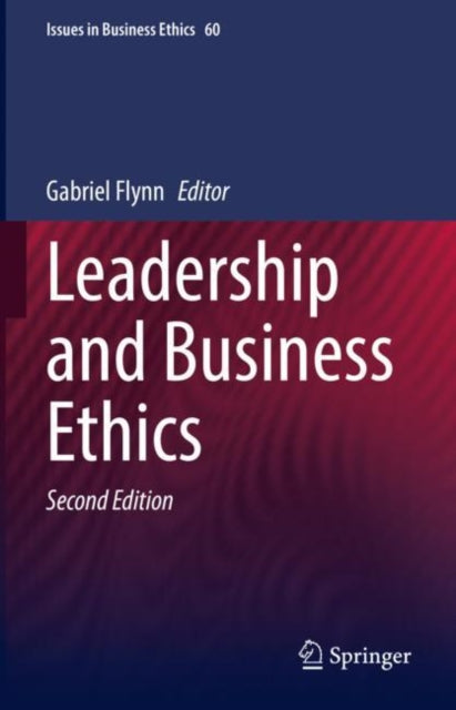 Book cover of: Leadership and Business Ethics. By: Gabriel Flynn
