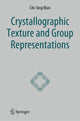 Book cover of: Crystallographic Texture and Group Representations. By: Chi-Sing Man