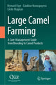 Book cover of: Large Camel Farming. By: Bernard Faye