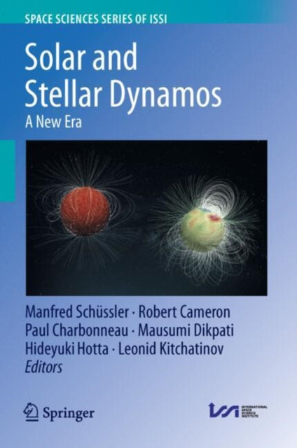 Book cover of: Solar and Stellar Dynamos. By: Manfred Schüssler