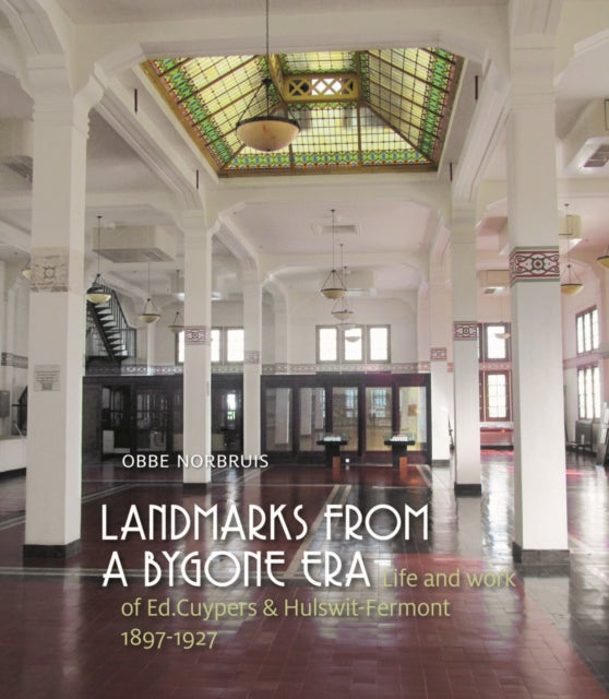 Book cover of: Landmarks from a Bygone Era. By: Obbe H. Norbruis