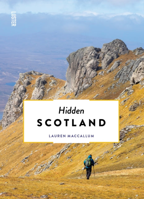Book cover of: Hidden Scotland. By: Lauren MacCallum