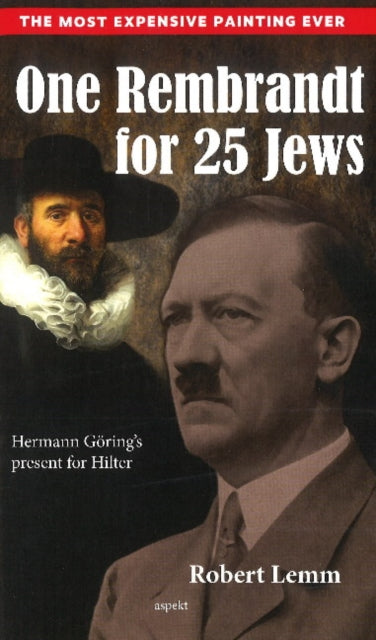 Book cover of: One Rembrandt for 25 Jews. By: Robert J. Lemm
